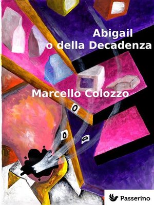 cover image of Abigail o della Decadenza